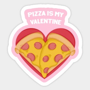 Valentines Pizza Heart - Pizza is my Valentine Sticker